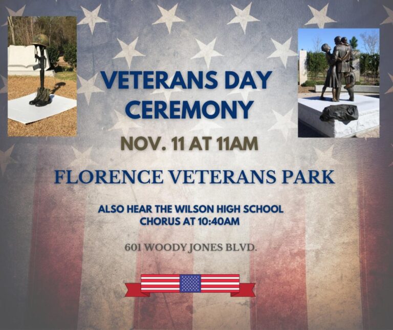 Veterans Day ceremony flyer for November 11 at 11 am, Florence Veterans Park, with Wilson High School chorus at 10:40 am and wooden Jones Bluff.