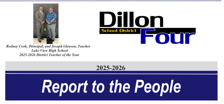 Dillon District Four Presents The 2025-2026 Report To The People