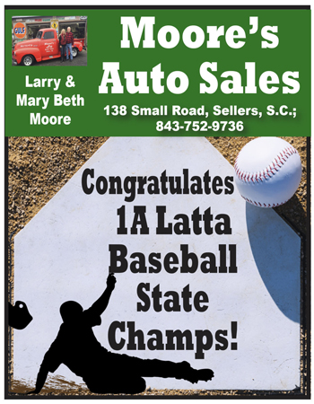 Moore’s Auto Sales congratulates 1A Latta Baseball State Champs; includes contact info and silhouettes of baseball players with a large baseball image.