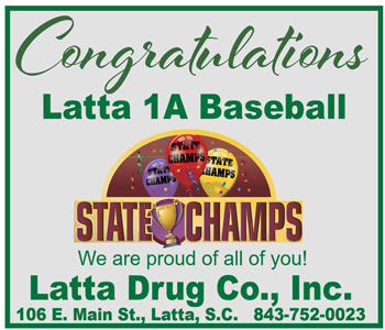 Congratulations Latta 1A Baseball, State Champs. We are proud of all of you! Sponsored by Latta Drug Co., Inc., with contact and address details.