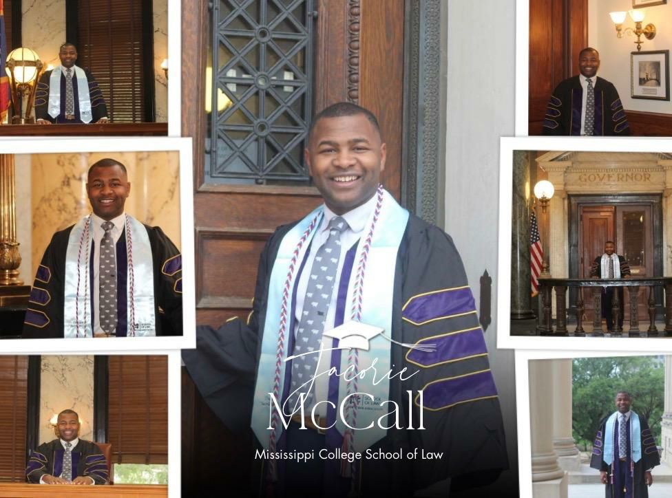 Collage of a smiling graduate in academic regalia at various locations, featuring text: "Jatorie McCall, Mississippi College School of Law."