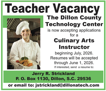 Advertisement for a Culinary Arts Instructor position at Dillon County Technology Center, beginning July 2024. Includes contact details and application deadline. Chef holding a plate of food.