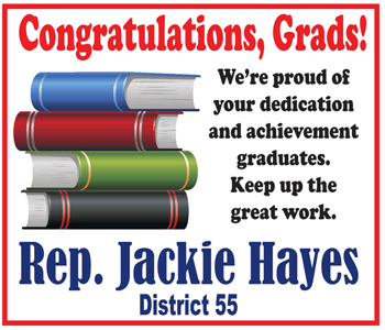 Stack of books with congratulatory message for graduates from Rep. Jackie Hayes, District 55, praising dedication and achievement.