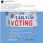 "Early Voting" sign with "I Voted" stickers; voting dates, hours, and closure information for South Carolina primaries displayed below.