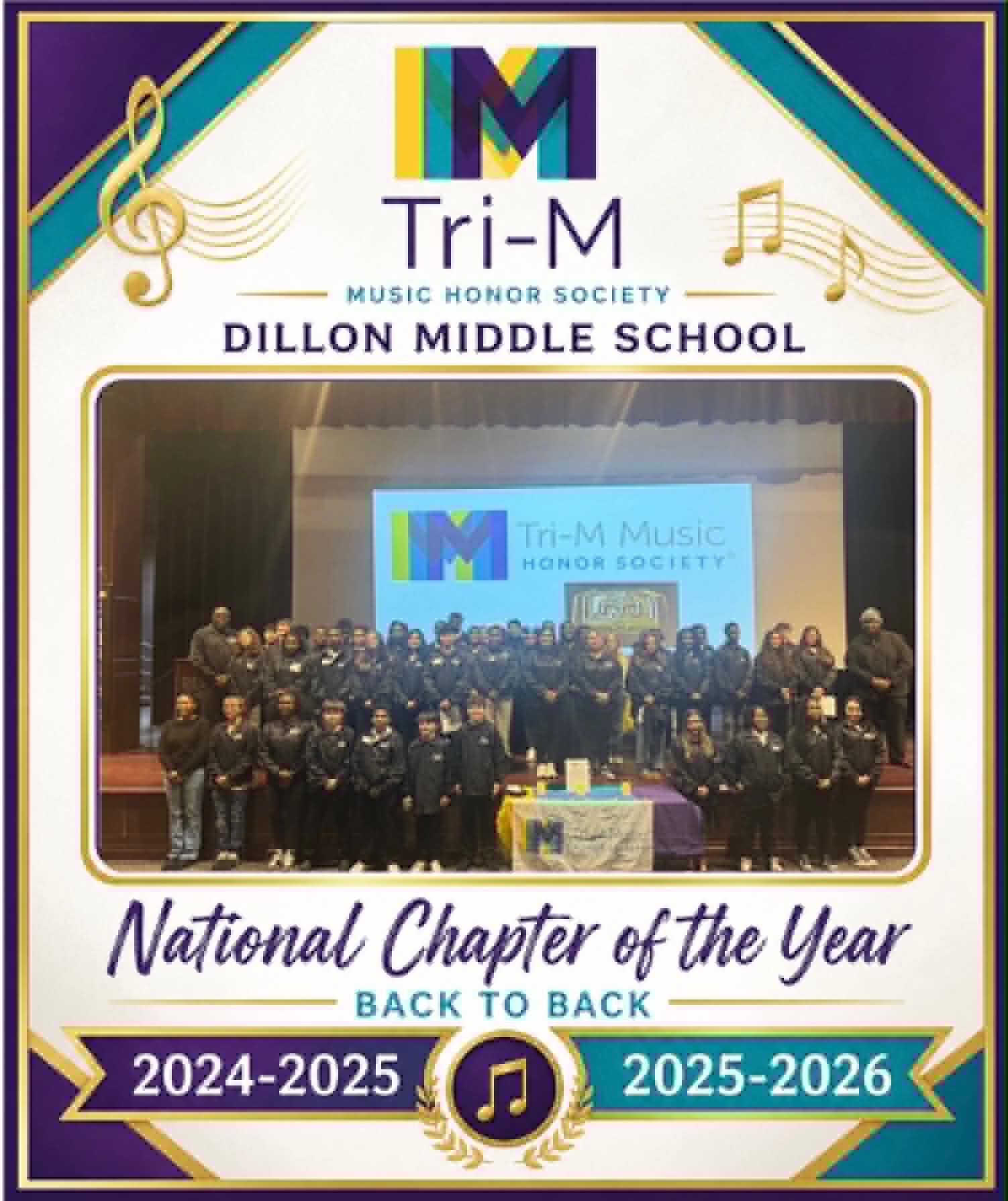 Group photo of Dillon Middle School Tri-M Music Honor Society, celebrating National Chapter of the Year for 2024-2025 and 2025-2026.