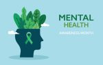 Silhouette of a head with green plants inside, green awareness ribbon, and text: Mental Health Awareness Month.