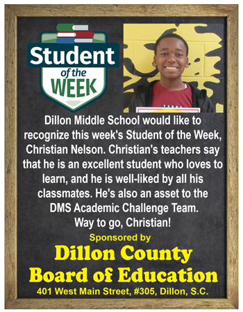 A smiling student is featured as Dillon Middle School's Student of the Week, recognized for academic excellence and contributions, sponsored by Dillon County Board of Education.