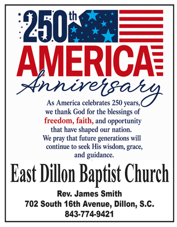Poster for America's 250th anniversary celebration by East Dillon Baptist Church, featuring patriotic imagery, a prayerful message, and contact information for Rev. James Smith in Dillon, SC.