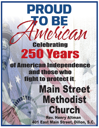 Poster for Main Street Methodist Church celebrating 250 years of American independence, featuring patriotic colors, the Statue of Liberty, and event location in Dillon, S.C.