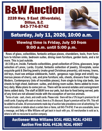 B&W Auction flyer with event details, auctioneer contacts, and description of antiques, collectibles, furniture, and viewing times. Event scheduled for July 11, 2026, in Dillon, SC.