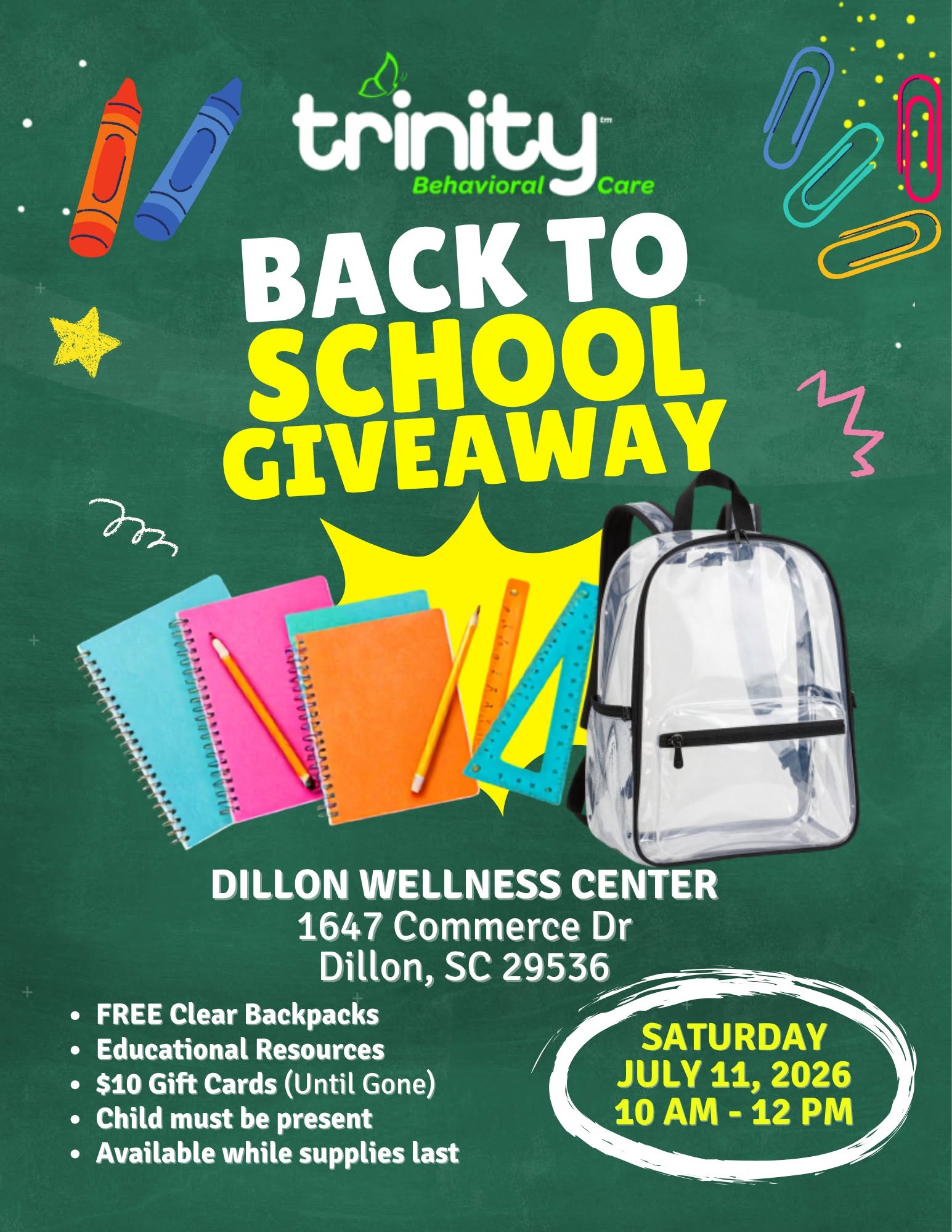Back to school giveaway flyer with backpack, notebooks, and school supplies; event at Dillon Wellness Center, July 11, 2026, offering free clear backpacks and more.