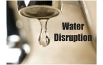 A close-up of a faucet with a water droplet, and the words "Water Disruption" written beside it.