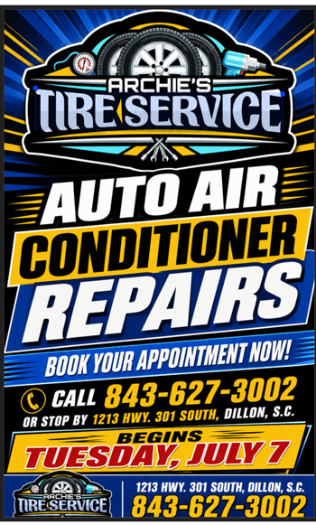 Advertisement for Archie’s Tire Service offering auto air conditioner repairs, with phone number, address, and service starting Tuesday, July 7 in Dillon, SC.