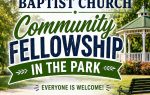 Flyer for Dothan Baptist Church Community Fellowship in the Park, July 19, 2026, 5:00 PM at Harmon Park, Dillon, SC. Everyone is welcome.