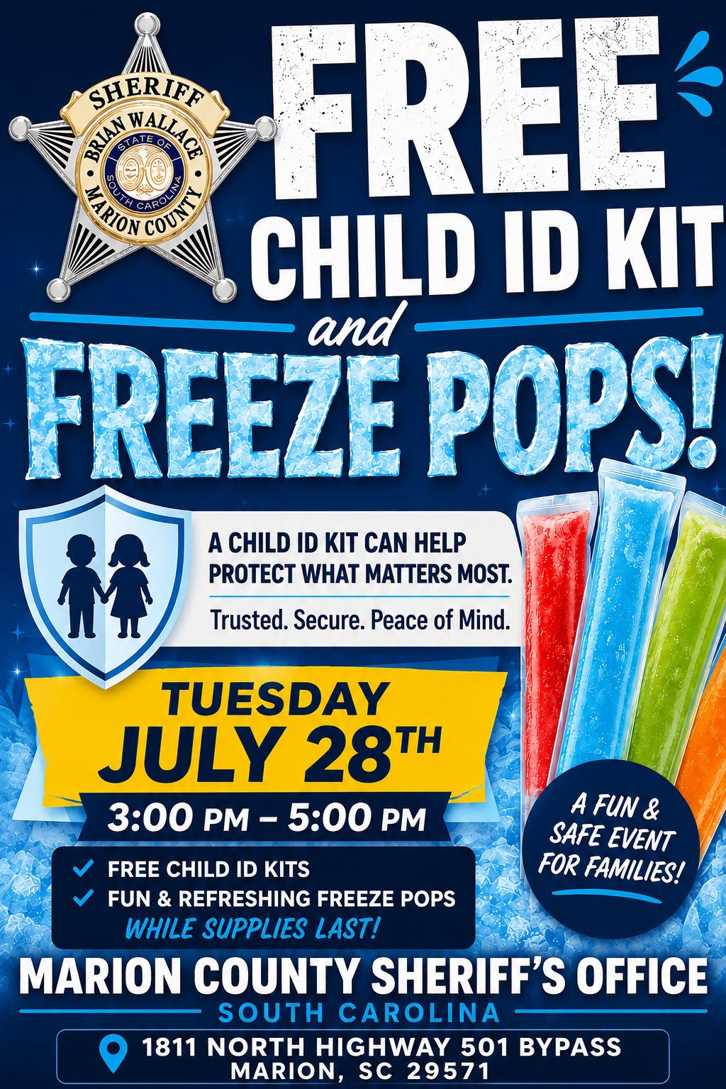 Flyer for free child ID kits and freeze pops event, July 28, 3-5pm, at Marion County Sheriff’s Office, South Carolina. Fun, safe event for families.