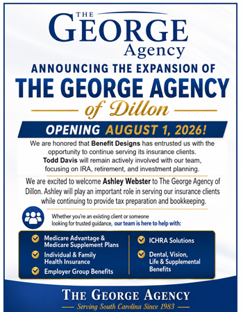 Announcement of The George Agency's expansion in Dillon, SC, opening August 1, 2026, with listed insurance services and introduction of Ashley Webster to the team.